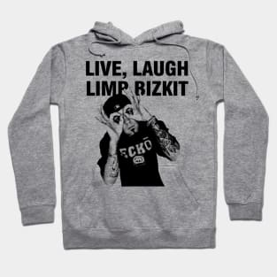 Live Laugh Limp Bizkit // Vintage Minimalist Fan Art Hoodie
